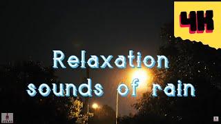 The most effective relaxation sounds of rain (4K, 3 Hours)