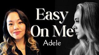 Vocal coach teaches how to sing "Easy On Me" [Adele]