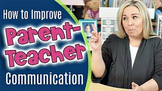 How to Improve Teacher Parent Communication