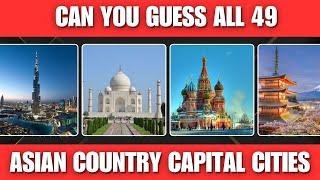 Can You Guess the Capital Cities of Asian Countries? Fun Facts Quiz Challenge!