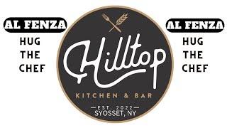 Al Fenza - Hilltop Kitchen & Bar (Syosset,NY)