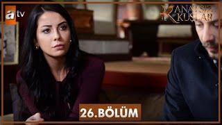 Kanatsız Kuşlar 26. Bölüm