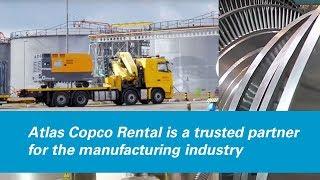 Atlas Copco Rental is a trusted partner for the manufacturing industry