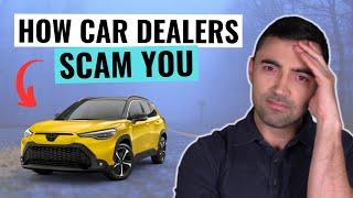 5 Ways Car Dealers SCAM YOU By Thousands Of Dollars || Watch Out!