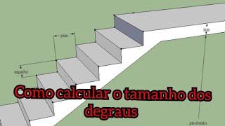 COMO CALCULAR TAMANHO DEGRAUS DE ESCADA