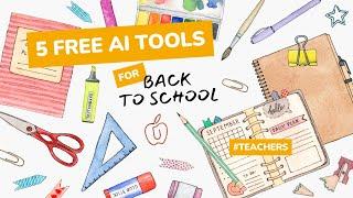 5 Free AI Tools for Teachers 2024