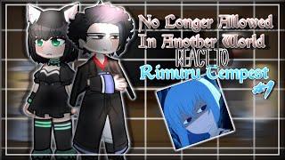 No Longer Allowed In Another World React To Rimuru Tempest || Gacha Reaction || Part 1/2