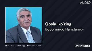 Bobomurod Hamdamov - Qoshu ko'zing | Бобомурод Хамдамов - Кошу кузинг (AUDIO)