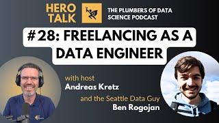 Hero Talk: Freelancing as a Data Engineer With the Seattle Data Guy - Plumbers of Data Science #28