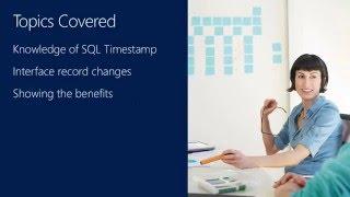 How Do I: Benefit from the new SQL Timestamp feature in Microsoft Dynamics NAV 2016