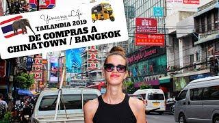 QUE HACER EN BANGKOK - DE COMPRAS A CHINATOWN 