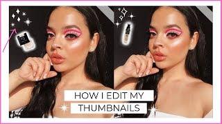 How I Edit My Thumbnails | Beauty Guru Style W/Makeup Overlays | JackieFlores