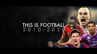 This is Football - 2010's Decade Recap