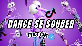 Dance se souber - {TikTok} 2024 Atualizado 