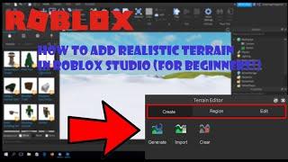 HOW TO ADD TERRAIN IN ROBLOX STUDIO TUTORIAL (FOR BEGINNERS)