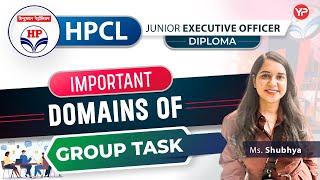 Important components of Group Task (GT) for HPCL JEO preparation 2025 Diploma