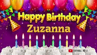 Zuzanna Happy birthday To You - Happy Birthday song name Zuzanna 
