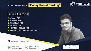 A live free Webinar on Policy Based Routing (PBR)