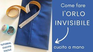 Orlo invisibile con sottopunto nascosto a mano | Tutorial cucito sartoriale facile