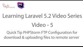 Learning Laravel 5.2 Series - PHPStorm FTP Configuration video - 5