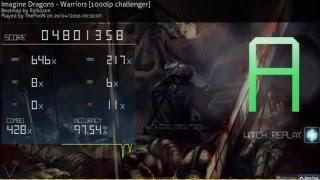 [osu!] Imagine Dragons - Warriors [1000lp challenger]