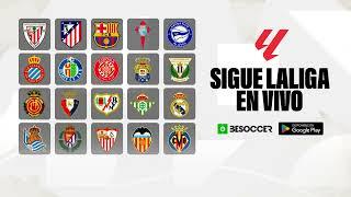¡Sigue toda LaLiga EA Sports en directo!