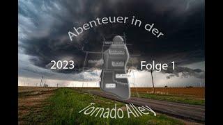 Abenteuer Tornado Alley 2023