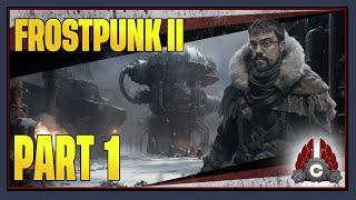 CohhCarnage Plays Frostpunk 2 (Early Look Thanks To EvolvePR) - Part 1