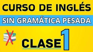  EL MÉTODO MÁS FÁCIL PARA APRENDER INGLÉS RÁPIDO [Curso de inglés Completo] Clase 1. Educa tu oído.