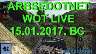 ARBSEDOTNET WOT LIVE 15.01.2017, ВС