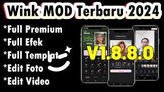 Update Wink MOD V1.8.8.0 || Wink MOD Terbaru 2024 || WINK MOD || Tutorial Edit VVideo