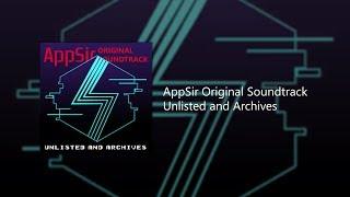 AppSir Original Soundtrack - Unlisted and Archives