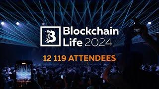 Blockchain Life 2024 in Dubai | Highlights