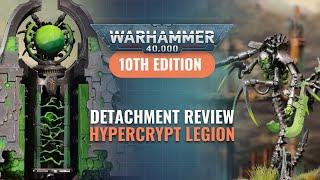 Necrons Detachment Review: Hypercrypt Legion