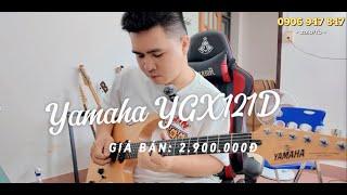 [10/06/2025] Guitar điện Yamaha YGX121D - Giá 2tr9 - Có Test sound