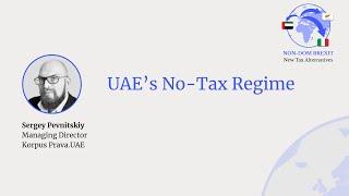 UAE’s No-Tax Regime