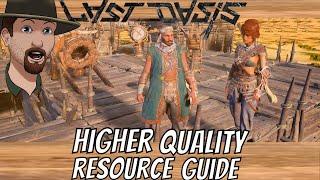 LAST OASIS High Quality Material Guide- How To make Better Tools, Weapons And Armor!