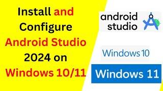 How to install Android Studio Ladybug 2024.2 on Windows 10/11 | Android Studio Install on Windows 11