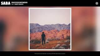 Saba - Photosynthesis feat. Jean Deaux (Audio)