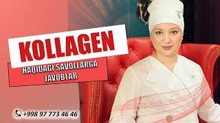 Kollagen haqida savollaringizga javob.