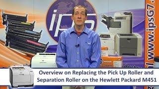 HP M451 - Replacing the Pick Up Roller & Separation Roller