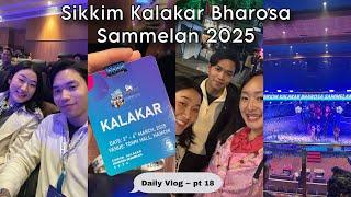 Sikkim Artists Bharosa Conference ~ Day 1 | Daily Vlog - pt 18