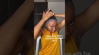 Styling my hair with Eco style gel #nigerian #vlog