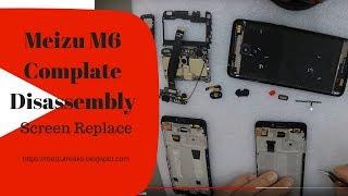 Meizu m6  screen replacement,disassembly.teardown