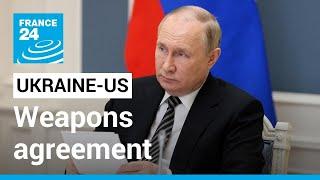 Donbas offensive: Russia warns against US sending more arms to Ukraine • FRANCE 24 English