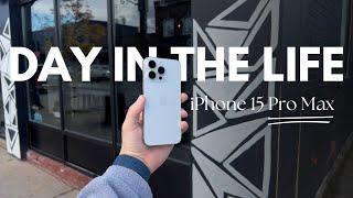 iPhone 15 Pro Max - A Day in the Life