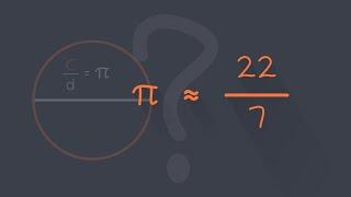 Why Pi is Approximately 22/7 | EN