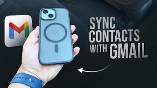 How to Sync Contacts on iPhone with Gmail Account (tutorial)