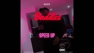 Naseeb - Baddies (Speed Up)