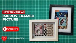 How to make an improv framed picture